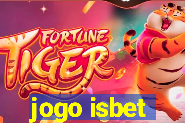 jogo isbet